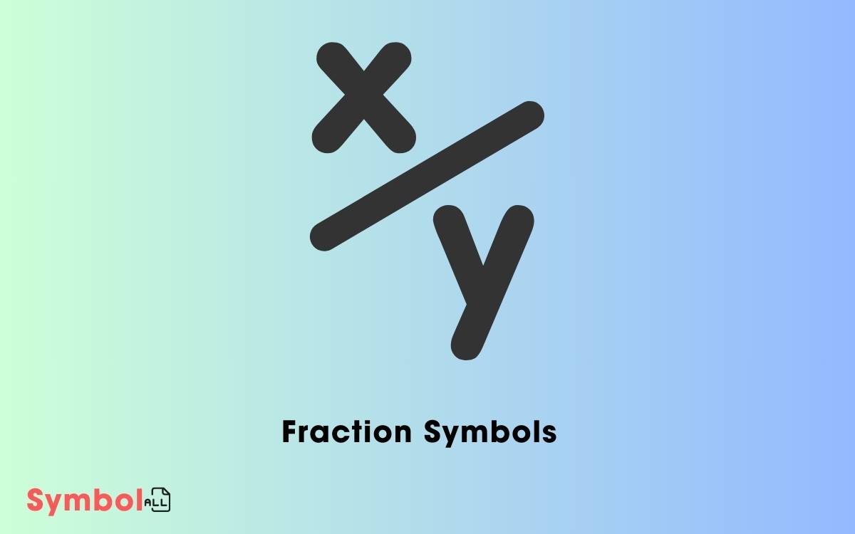 Fraction Symbols