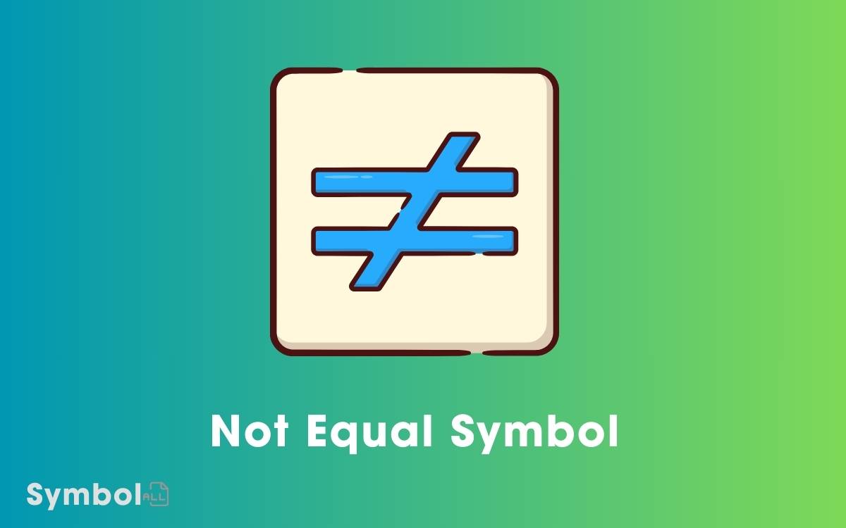 Not Equal Symbol