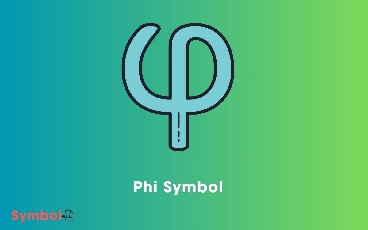 Phi Symbol