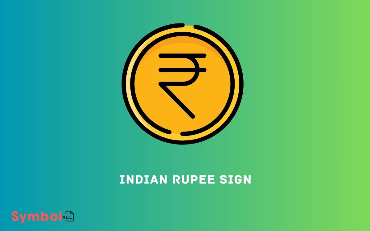 Indian Rupee Sign